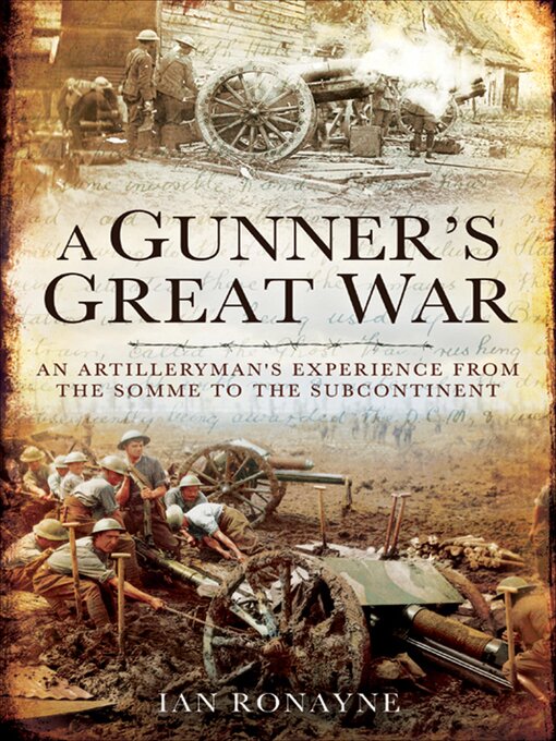 Title details for A Gunner's Great War by Ian Ronayne - Available